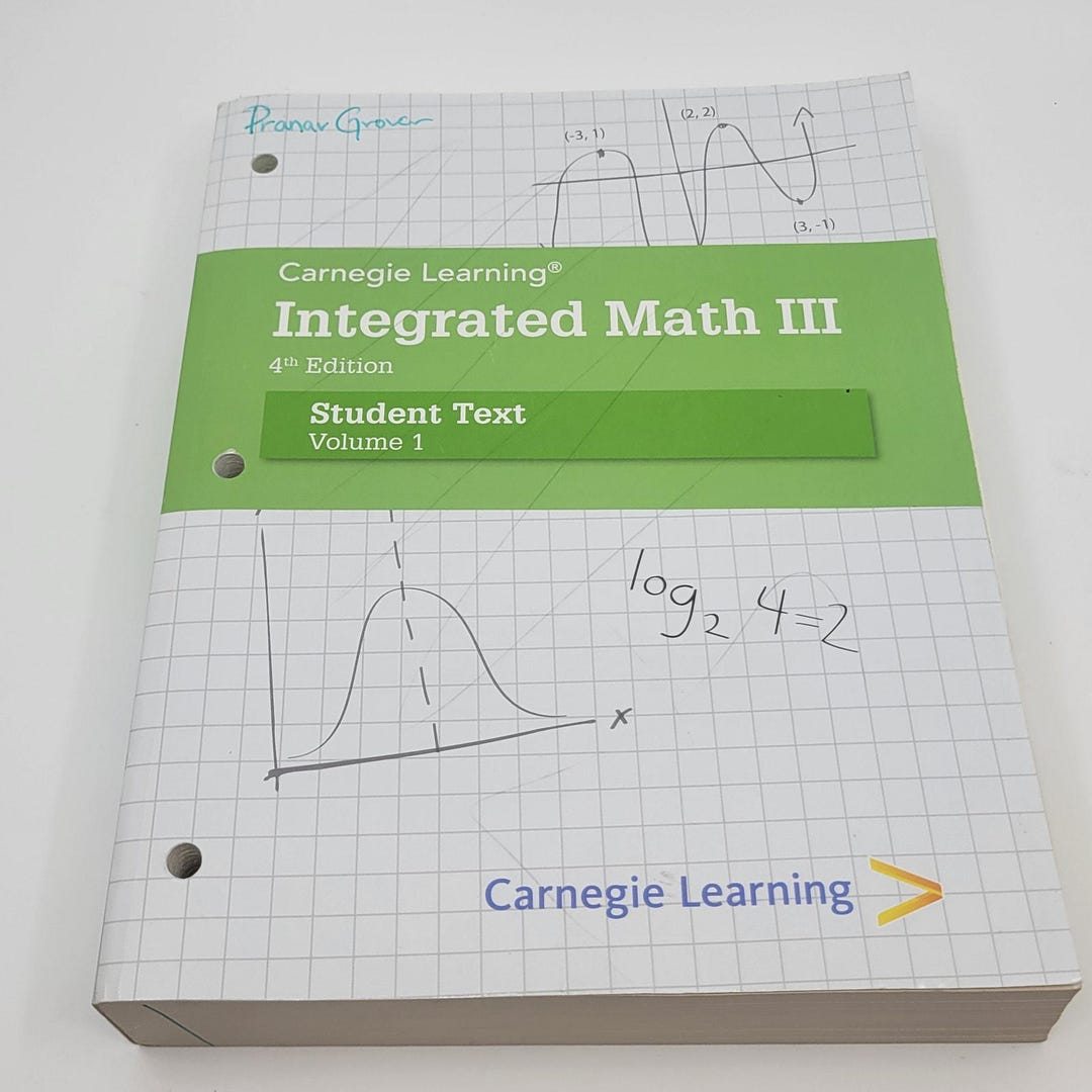 Carnegue Math Carnegie Learning Integrated Math III, 4rd Ed. Student Text Paperback ...