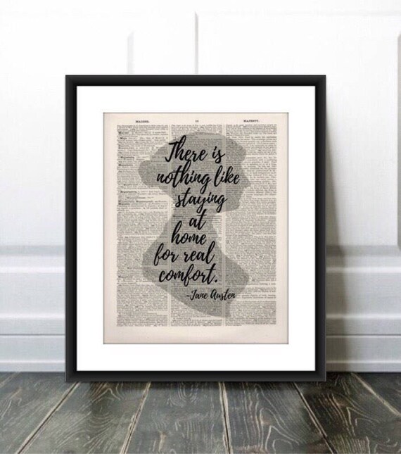 Jane Austen Quote Print There Is Nothing Like Staying At Home Etsy