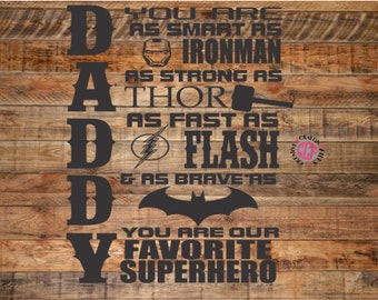 Daddy Superhero SVG, Superhero Daddy SVG, Fathers Day Svg, Superhero Svg, You are our hero svg, Svg Digital Download