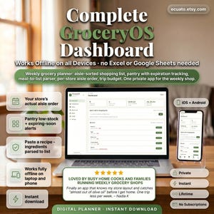 May include: A laptop and smartphone displaying the "Complete GroceryOS Dashboard" app. The image highlights features like aisle-sorted shopping lists, pantry alerts, and offline functionality. Text includes "Instant Download" and "Digital Planner."