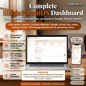 May include: A laptop and smartphone display the "SingleParentOS Dashboard" digital planner. The orange-themed interface offers features for solo parents, including custody calendars, budget tracking, and meal planning. The image highlights the app's offline functionality and instant download.