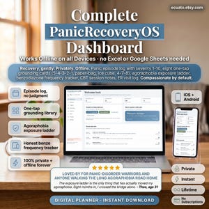 May include: A laptop and smartphone display the "Complete PanicRecoveryOS Dashboard" digital planner. The image includes text about features like episode logging, grounding library, and agoraphobia exposure ladder. The planner is designed to work offline on all devices.