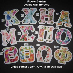 May include: Twelve floral patterned letters with white borders and numbers. The letters are K, X, H, A, M, Σ, Π, O, B, Θ, Φ, and Φ. The text "Flower Garden Letters with Borders" and "UPick Border Color - Any/All are Available" are also visible.