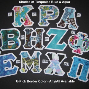 May include: A collection of decorative letters in various shades of turquoise, aqua, and floral patterns. Each letter has a white border and is numbered. The text "Shades of Turquoise Blue & Aqua" and "U-Pick Border Color - Any/All Available" are also present.