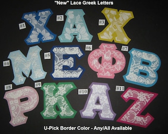May include: Eleven white lace Greek letters on different colored backgrounds. The letters are X, A, X, M, E, Φ, B, P, K, A, and Z. The letters are numbered 1 through 11. The text "U-Pick Border Color - Any/All Available" is at the bottom of the image.