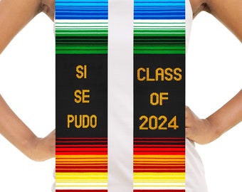Class of 2024 Si Se Pudo Hispanic Serape Style Graduation Stole