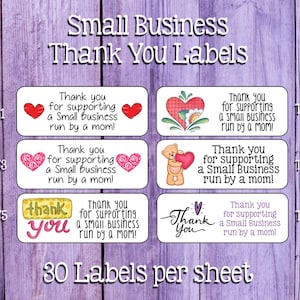 Small Business Stickers THANK YOU for Supporting a Small Business Run by a MOM Order Package Labels, Sets of 30