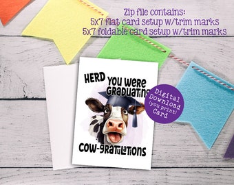 Funny GRADUATION CARD, HERD You Were Graduating, Digital Printable, Instant Download, 2 Style Layouts in Zip, Cow