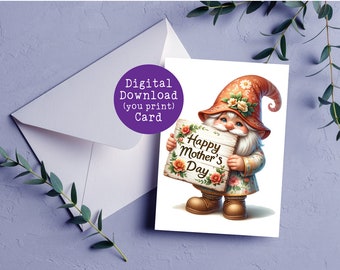 MOTHER'S DAY CARD, Happy Mother's Day, Digital Printable, Instant Download, 2 Style Layouts in Zip, Garden Gnome