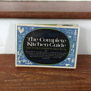 The Complete Kitchen Guide - 1970s With Original Dust Jacket - Vintage 1970s Cooking/Food Prep Book