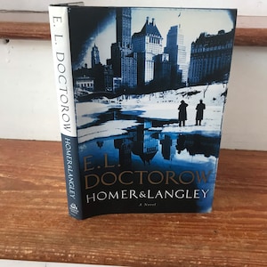 Première édition signée - E.L. Roman de Doctorow - &#39;Homer & Langley&#39;