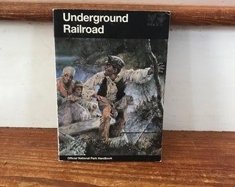 Publicación del Servicio de Parques Nacionales de la década de 1990: Ferrocarril subterráneo