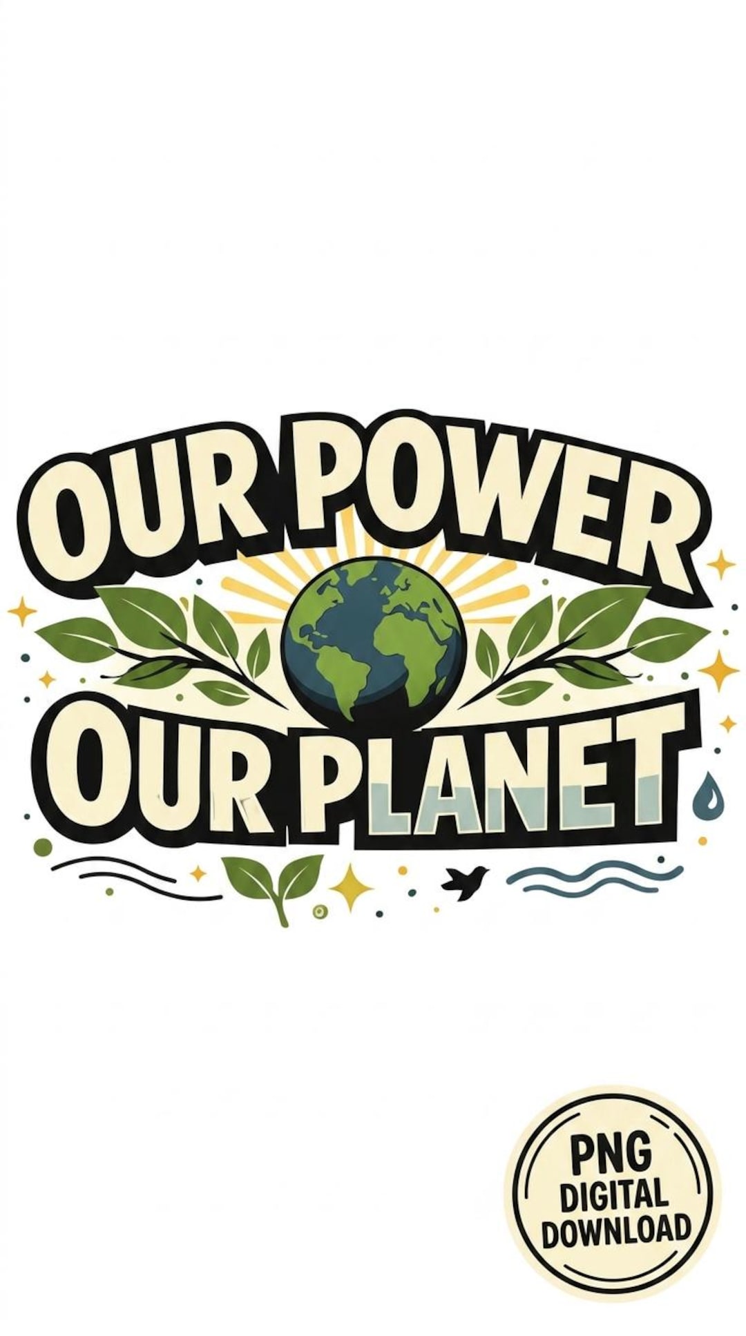 Buy Our Power Our Planet PNG, Earth Day 2026 Shirt Design, Eco Activist ...