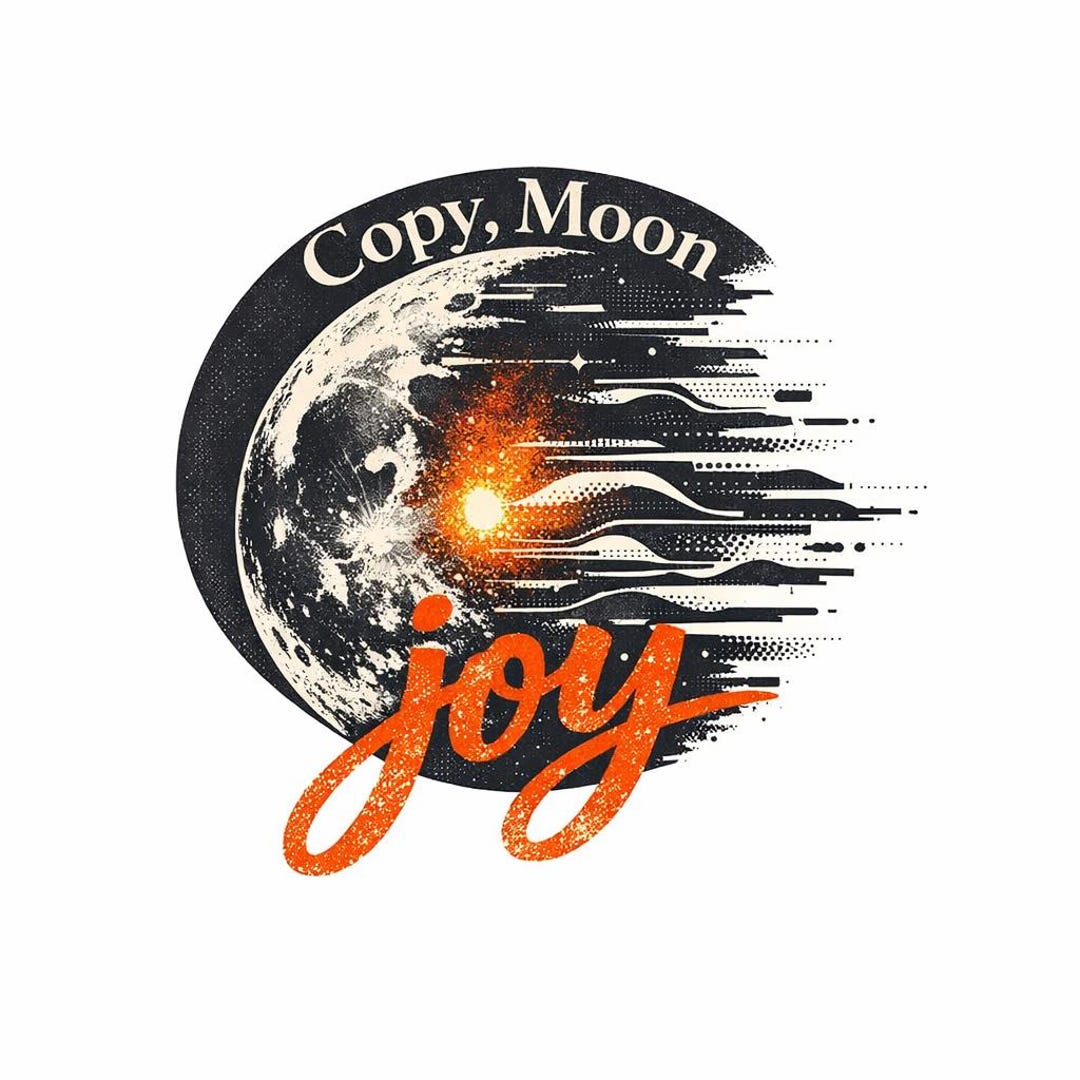 Copy Moon Joy Funny Lunar Quote PNG, Sarcastic Moon Phase Sublimation ...