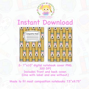 May include: Digital notebook cover PNG featuring a repeating pattern of yellow pencils with pink erasers and black tips. The cover includes the text "Composition Book" and the words "Instant Download". The design is made to fit most 7.5"x9.75" composition notebooks.