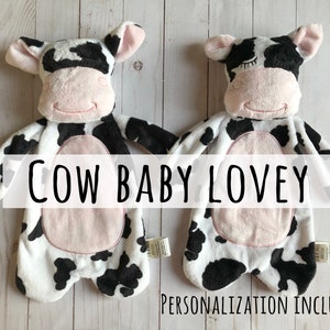 Baby lovey blanket personalized cow lovey, snuggle animals, farm baby gifts, gender neutral baby shower gifts, cow gifts for babies, sip and