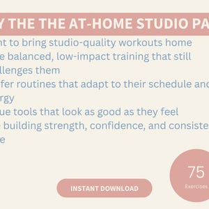 May include: A light beige graphic with text: "WHY THE AT-HOME STUDIO PACK?" and bullet points about workouts. A pink circle displays "75 Exercises" and a pink button says "INSTANT DOWNLOAD".