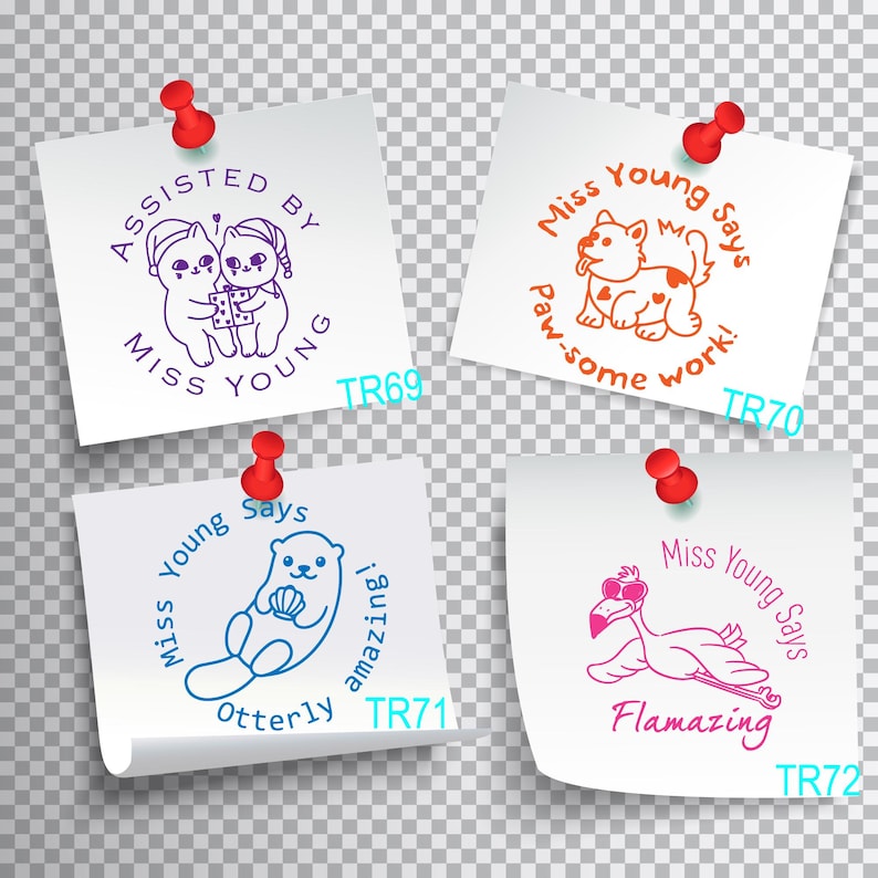 May include: Four white sticky notes with colorful illustrations and text. Each note has a red push pin in the top right corner. The text on the notes reads: "Assisted by Miss Young", "Miss Young Says Paw-some work!", "Miss Young Says Otterly amazing!" and "Miss Young Says Flamazing".