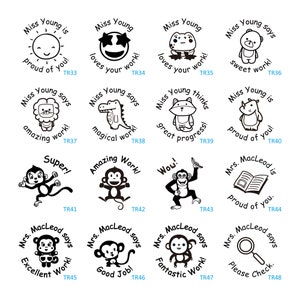 May include: A set of 12 black and white rubber stamps featuring various animal illustrations and positive messages. The stamps are circular and have a black outline with white text and illustrations. The messages include "Miss Young says sweet work!" and "Mrs. MacLeod says Good Job!"