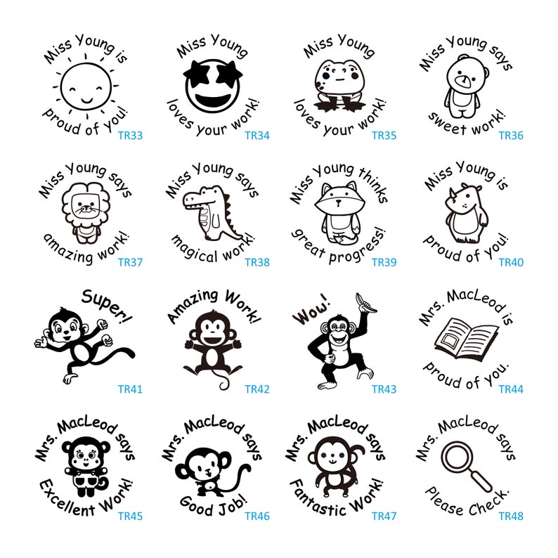 May include: A set of 12 black and white rubber stamps featuring various animal illustrations and positive messages. The stamps are circular and have a black outline with white text and illustrations. The messages include "Miss Young says sweet work!" and "Mrs. MacLeod says Good Job!"