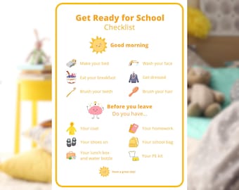Puede incluir: Una lista de verificación alegre, con borde amarillo, titulada "Get Ready for School". Incluye tareas ilustradas como hacer la cama, desayunar y cepillarse los dientes. La lista de verificación también solicita tareas, mochila escolar y kit de educación física. El texto incluye "Good morning" y "Have a great day!"