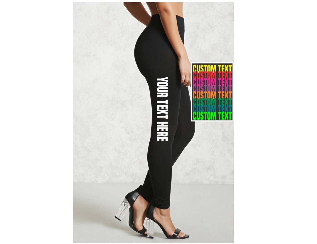 CUSTOM LEGGINGS Black Pants Workout Yoga Gym Side Leg Your Text Here  Personalized Customized Printed Girl Wife Gift School Team Name Number 
