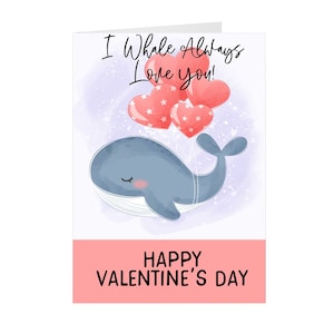 I Whale Always Love You - Buon San Valentino - Biglietto di auguri piegato per fidanzato, fidanzata, marito, moglie - Biglietto divertente per la dolce metà