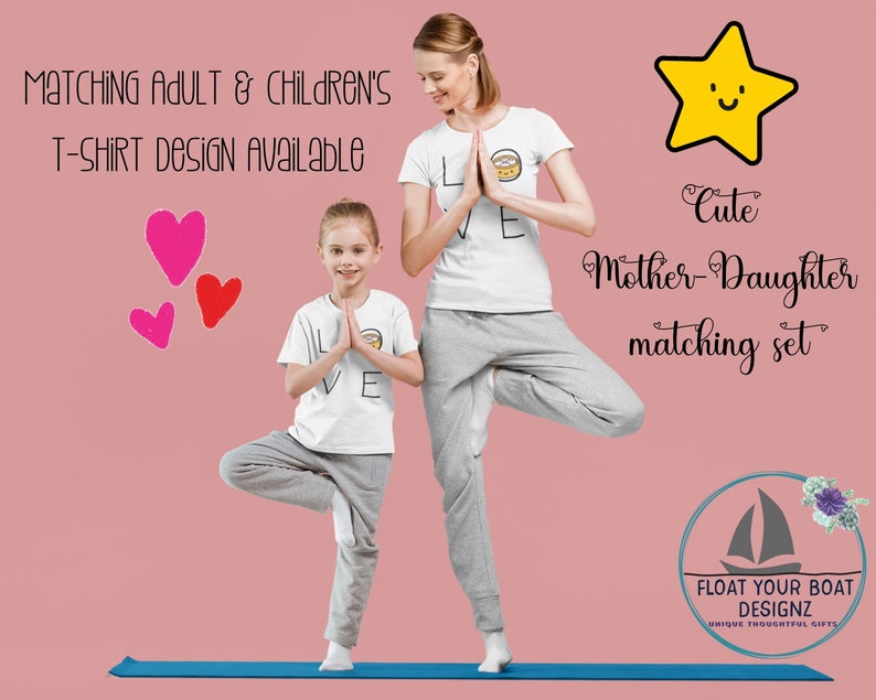 May include: A mother and daughter wearing matching white t-shirts with the word "LOVE" and a graphic. The image includes text that says "Matching Adult & Children's T-Shirt Design Available" and "Cute Mother-Daughter matching set". They are standing on a blue mat.