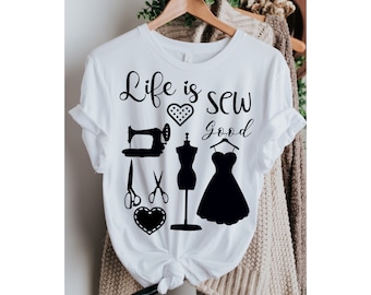 Maglietta unisex Life is Sew Good, divertente maglietta con gioco di parole per gli amanti del cucito, maglietta con macchina da cucire, maglietta da sarto, regalo per sarta, maglietta divertente per quilter