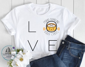 Personalized Mama Dumpling LOVE Dimsum Unisex T-shirt Custom Name Foodie Shirt Gift