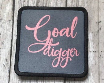 Goal Digger, Inspirational patch, Girl Boss patch, Book bag Patch, Brief case patch