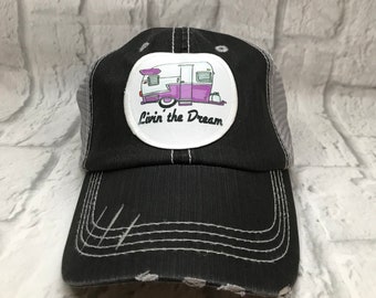 Livin the Dream Hat | Truckers Hat | Camper Hat | Happy Camper Hat | Distressed Hat | Vintage Camper Hat| Baseball Hat | Unstructured Hat