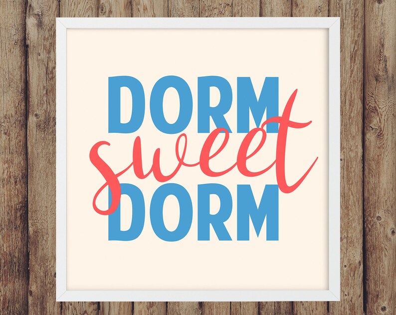 Download Dorm Sweet Dorm sign instant download digital file wall | Etsy