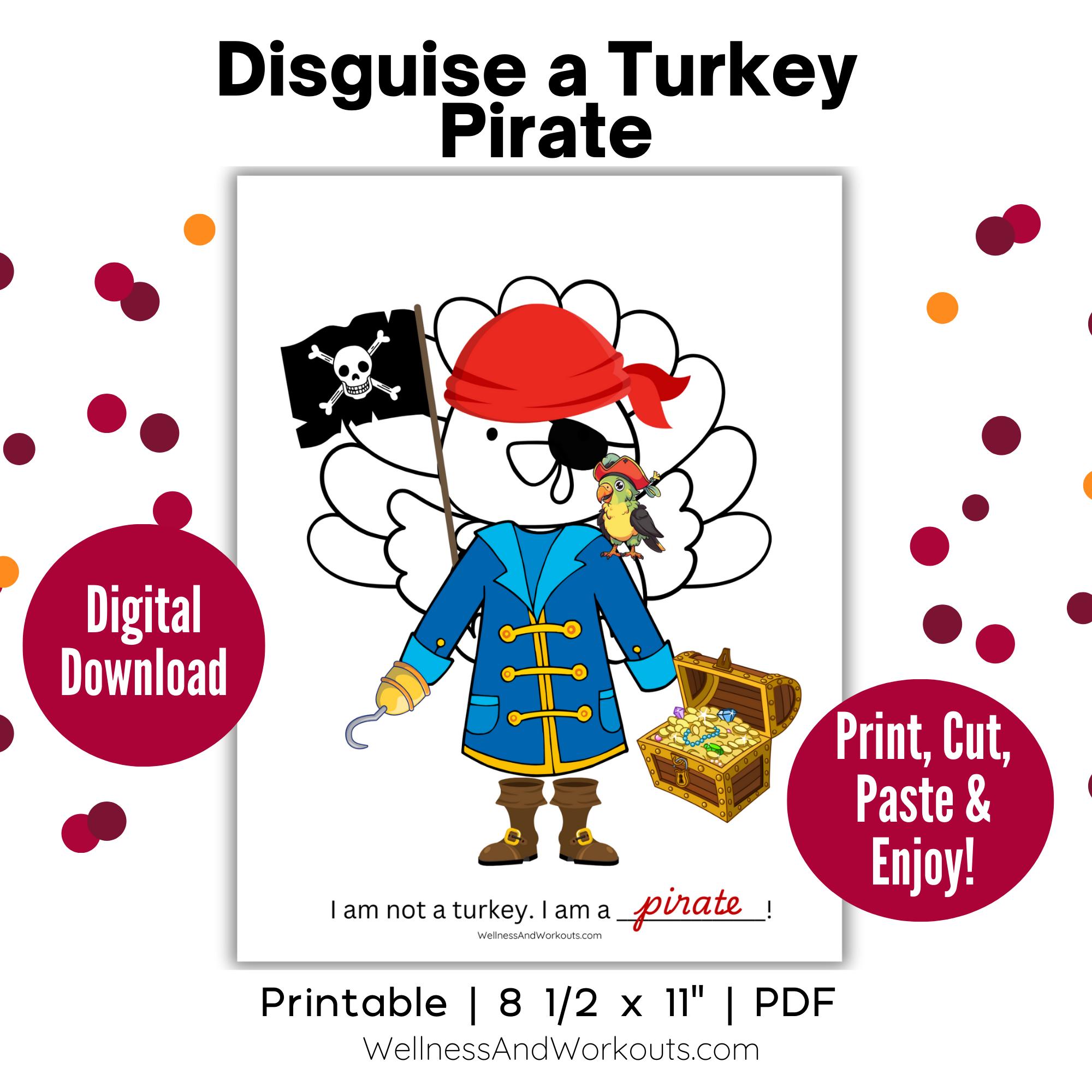 Disguise a Turkey Pirate, Turkey In Disguise Pirate, Kids…