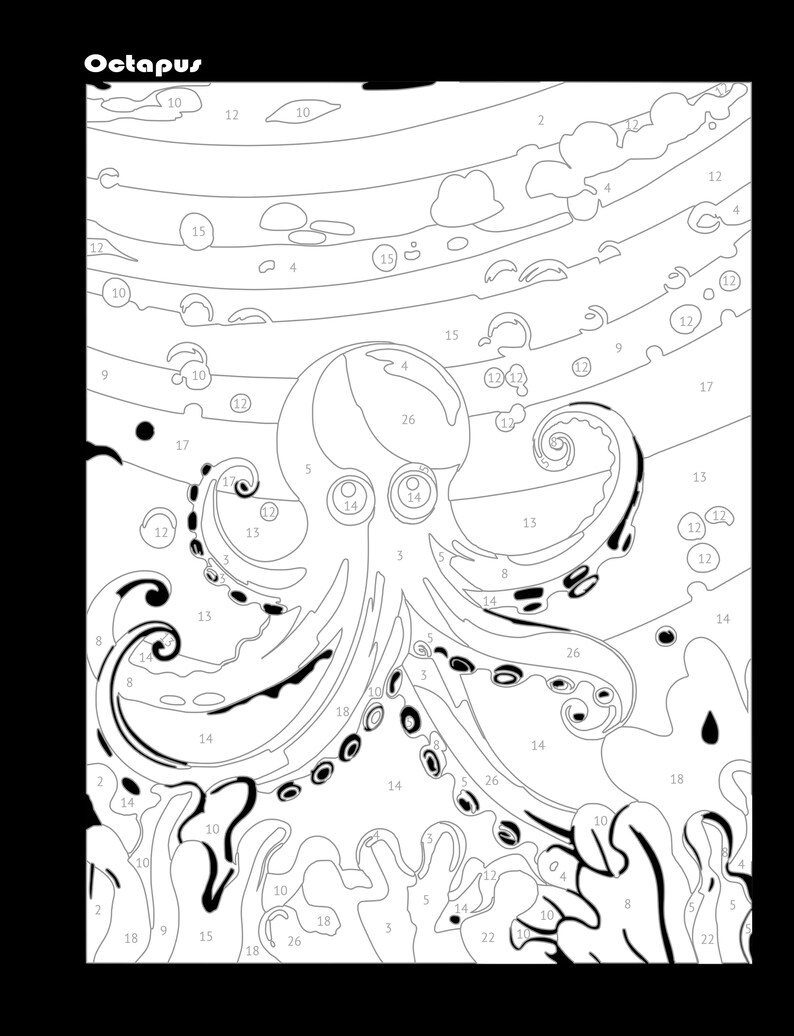 May include: A black and white line art coloring page of an octopus with the word "Octapus" at the top. The image is numbered for a paint-by-number activity.