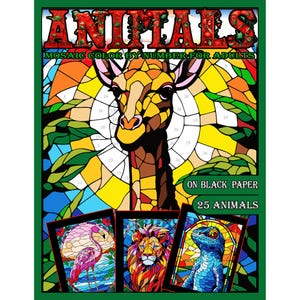 Könnte beinhalten: Ein Buchcover mit dem Titel "Animals" in roten Buchstaben mit einem Mosaikdesign. Das Cover zeigt eine Giraffe mit einem bunten Glasmosaikdesign. Der Text "Mosaic Color by Number for Adults" befindet sich unter dem Titel. Das Cover enthält auch den Text "On Black Paper" und "25 Animals".