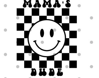 Mama&#39;s Dude svg png- mamas boy shirt- baby boy kid shirt- checkered svg- smiley svg- mama&#39;s dude- smiley face shirt- retro kid shirt- cricut