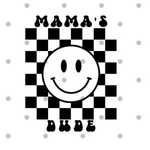Mama's Dude svg png- mamas boy shirt- baby boy kid shirt- checkered svg- smiley svg- mama's dude- smiley face shirt- retro kid shirt- cricut