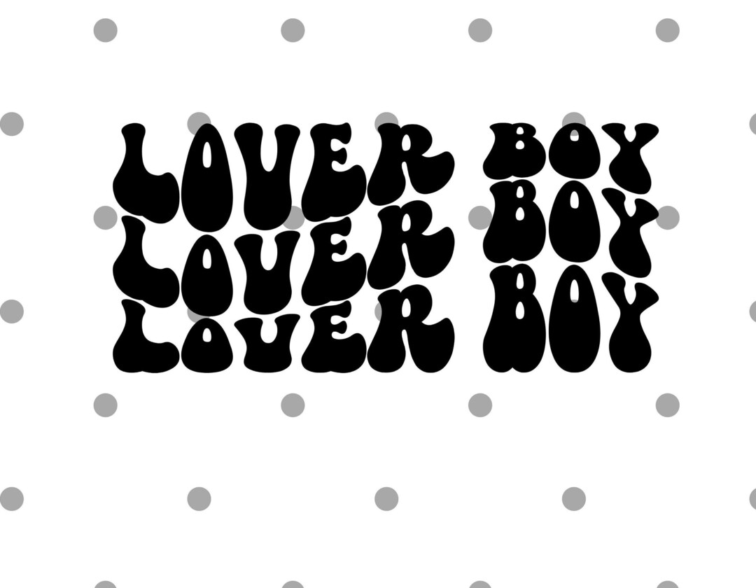 Lover Boy Svg Png Boy Valentines Day Shirt Baby Onesie Valentines Day