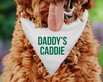 Daddy's Caddie Golf Tie On Dog Bandana | Golf Tournament Pimento Cheese Pet Bandana, Golf Master, Caddie Dog Bandana