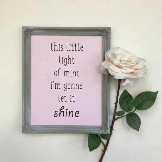 Christian Baby Room Decor This Little Light Of Mine I M Gonna Let It Shine Nursery Room Print Baby Shower Gift Gift For Baby Hymn Religious