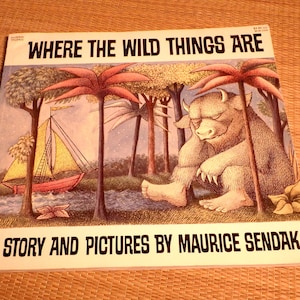 Where The Wild Things Are ~ Maurice Sendak ~ 1964 Caldecott Medal Winner