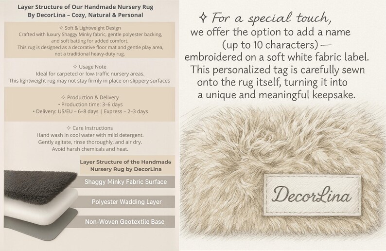 May include: A handmade nursery rug by DecorLina with a shaggy minky fabric surface. The rug has a soft, lightweight design with a polyester wadding layer and a non-woven geotextile base. The rug is designed for gentle play areas. The rug can be personalized.