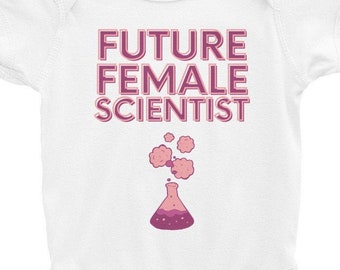 Future Female Scientist Infant Bodysuit STEM Baby Onesie - 4 colors, Sizes 6-24M