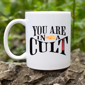 Sie Befinden sich in einem Kult Anti-Trumpf Becher | Sarkastische Politische Kaffeetasse, Politische Tasse, Anti-Trumpf Tasse, Lustige Tasse, Lustige Geschenktasse, Mitarbeiter Geschenk