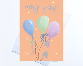 OMG yay, celebration, congratulations, happy birthday greeting card