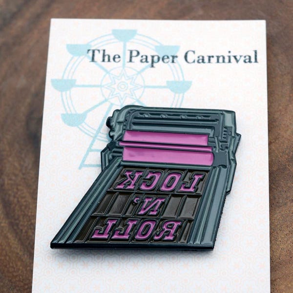 Letterpress Printer Lock N' Roll Enamel Pin