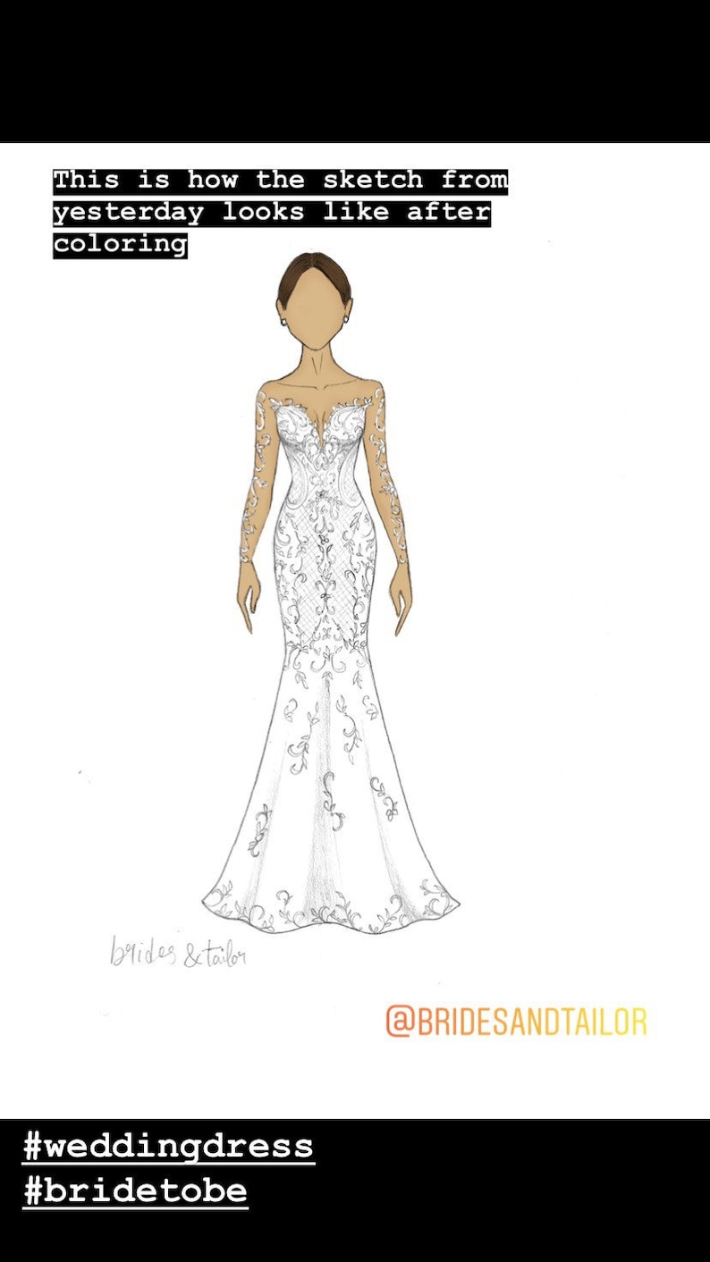 May include: A hand-drawn illustration of a white wedding dress with lace detailing. The dress has a fitted bodice and a flowing skirt. The caption reads "This is how the sketch from yesterday looks like after coloring" and "#weddingdress #bridetobe".