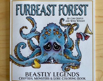 May include: A coloring book cover featuring a blue and yellow octopus with a sad expression. The title of the book is "Furbeast Forest" and the subtitle is "Beastly Legends: Cryptids, Monsters & Lore Coloring Book".