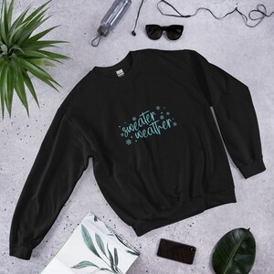 Sweater Weather sweatshirt, Winter Fashion, Christmas Fashion, Winter sweatshirt, Cold weather clothes, Holiday Fashion, sweatshirt weather